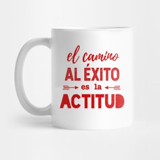 el camino al éxito es la actitud - red design Mug